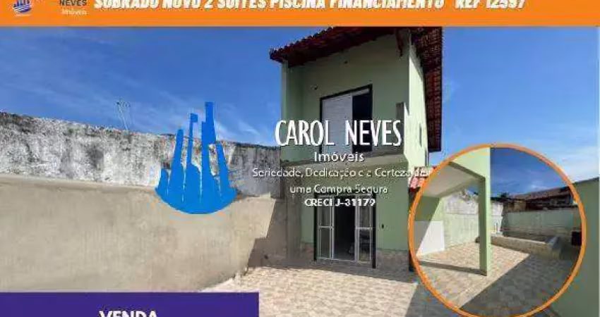 Sobrado novo 2 suites ducha praia piscina financiamento lado pista mongagua