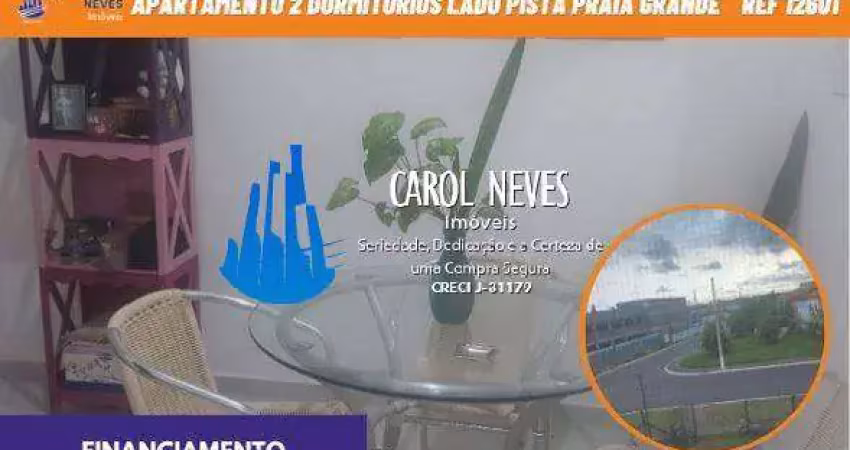 Apartamento 2 dormitorios 1 suite lado pista  financiamento praia grande