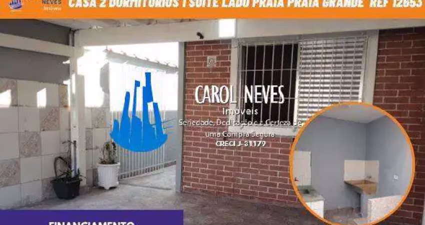 Casa 2 dormitorios 1 suite lado praia financiamento praia grande