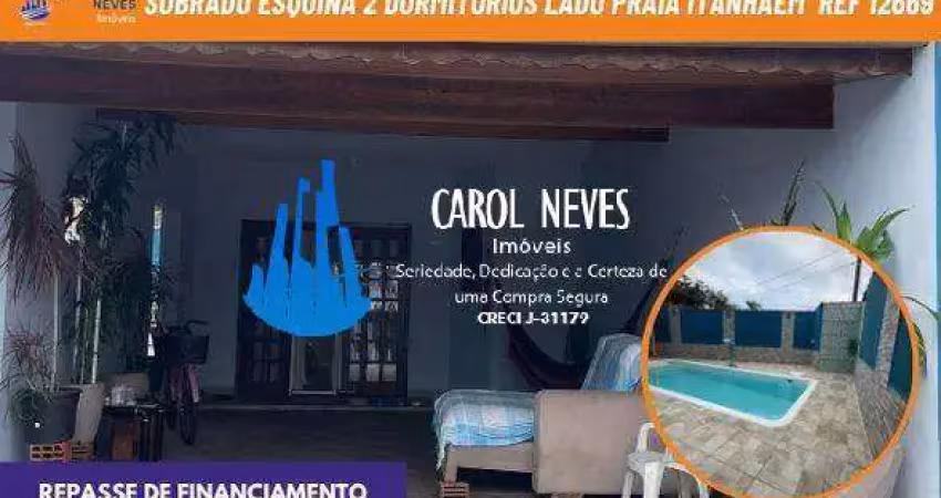 Sobrado 2 dormitorios piscina lado praia repasse financiamento itanhaem
