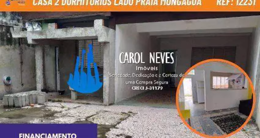Casa 2 dormitórios lado praia financiamento bancário mongaguá