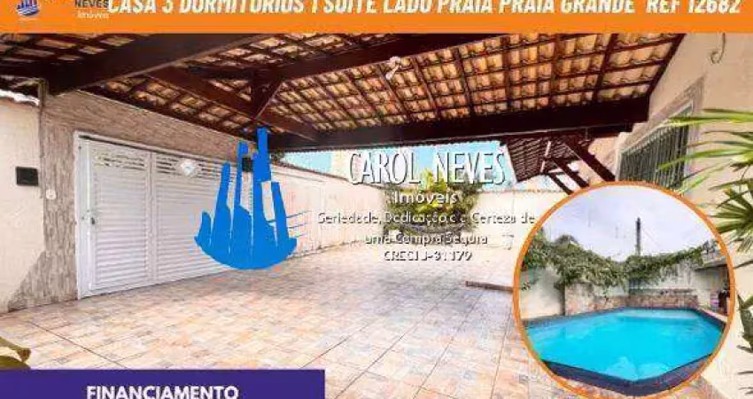 Casa 3 dormitorios 1 suite piscina lado praia financiamento praia grande