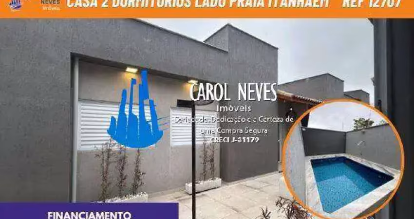 Casa 2 dormitorios 1 suite piscina lado praia financiamento itanhaem
