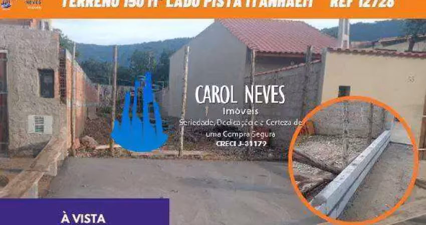 Terreno 150m² em construcao lado pista a vista itanhaem