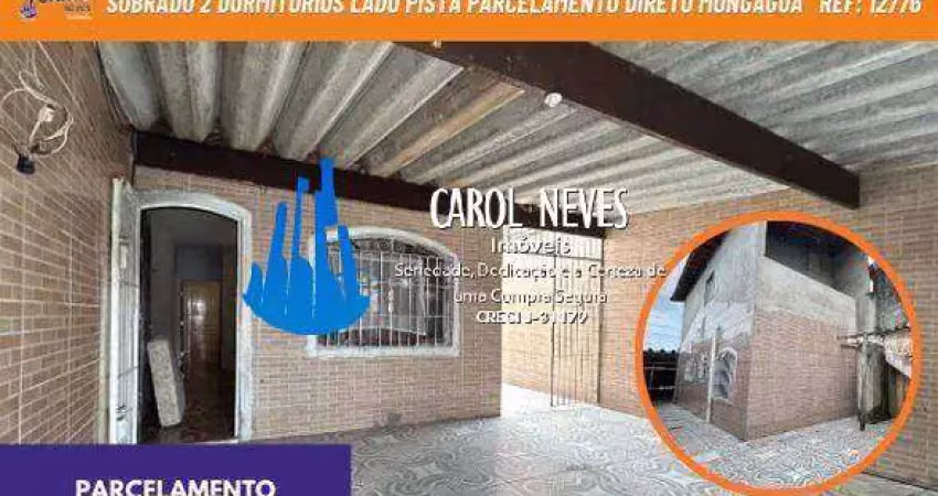 Sobrado 2 dormitorios lado pista parcelamento direto mongagua