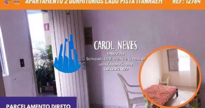 Apartamento 2 dormitorios lado pista parcelamento direto itanhaem