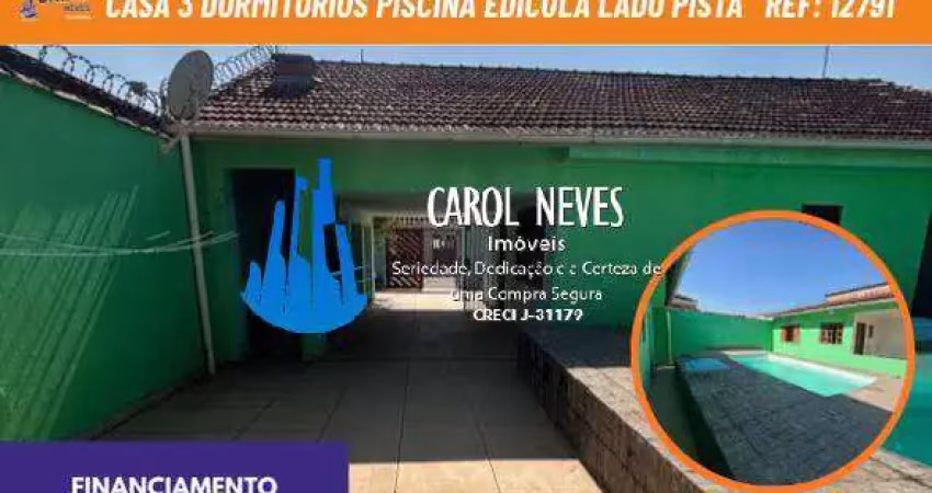 Casa terrea piscina edicula 3 dormitorios lado pista financiamento mongagua