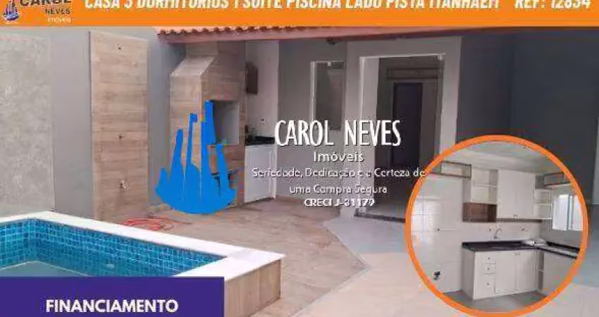 Casa 3 dormitorios 1 suite piscina lado pista financiamento itanhaem