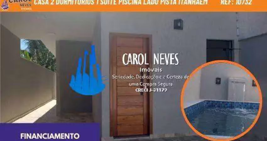 Casa 2 dormitórios 1 suíte piscina lado pista financiamento itanhaém