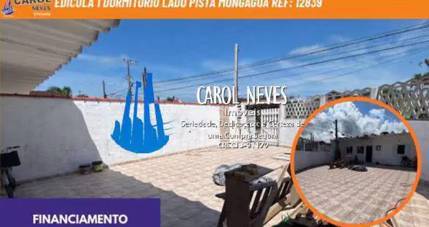 Edicula 1 dormitorio lado pista financiamento mongagua