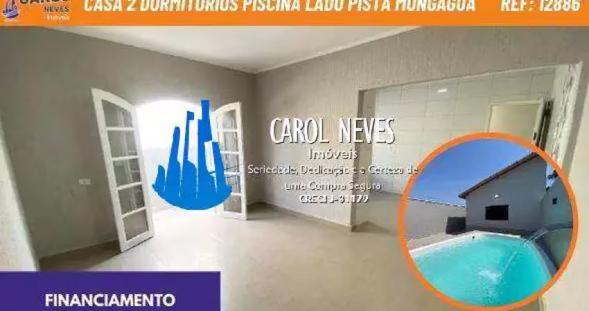 Casa 2 dormitorios piscina lado pista financiamento mongagua