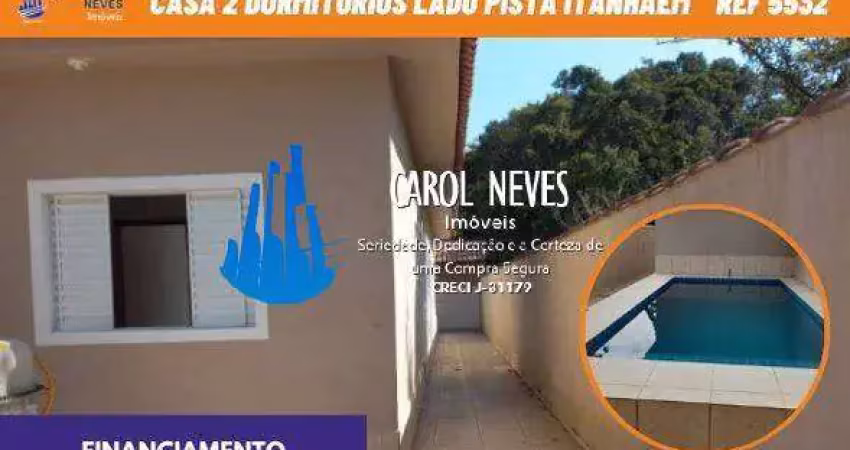 Casa nova 2 dormitórios suíte piscina financiamento bancário itanhaém