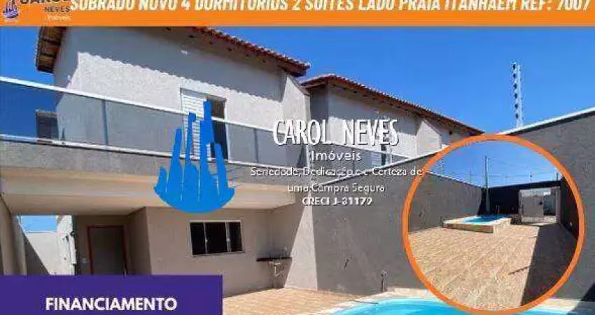 Sobrado novo 4 dormitórios suíte lado praia financiamento bancário itanhaém