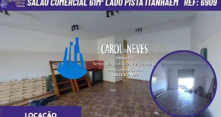 Salao comercial 61m² lado pista locacao definitiva itanhaem