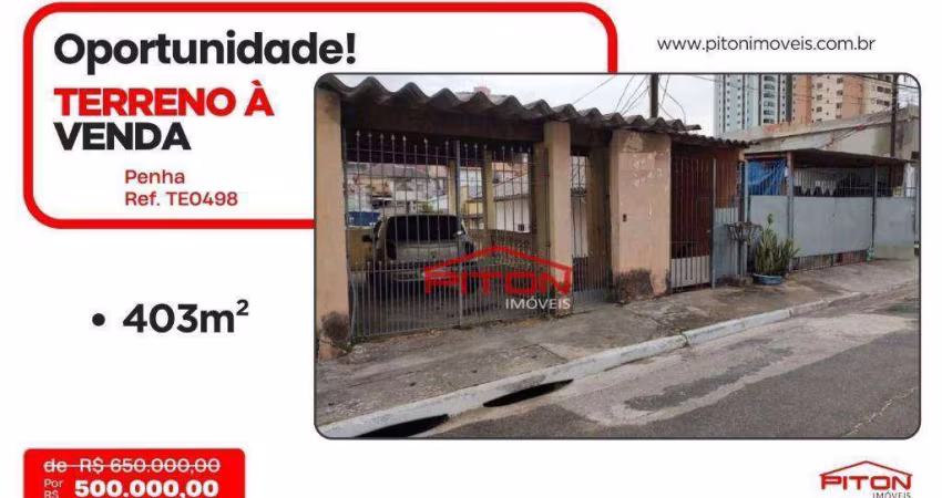 Terreno à venda, 403 m² por R$ 500.000,00 - Penha - São Paulo/SP