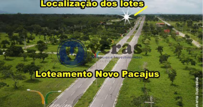 Veras vende lotes no loteamento planície do oeste - ao lado do novo pacajus