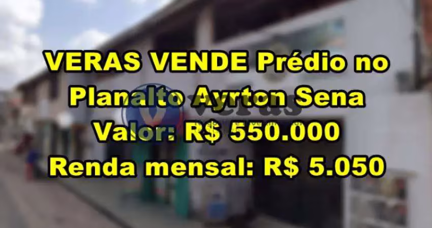 Veras vende prédio inteiro no planalto ayrton sena - fortaleza-ce
