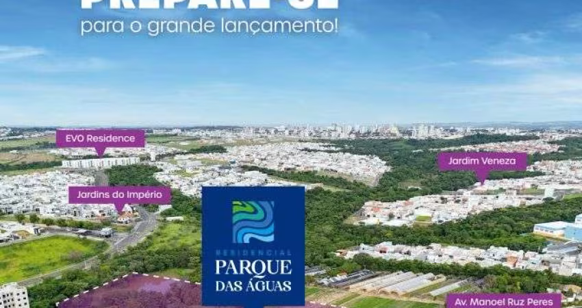 LANÇAMENTO PARQUE DAS AGUAS - INDAIATUBA