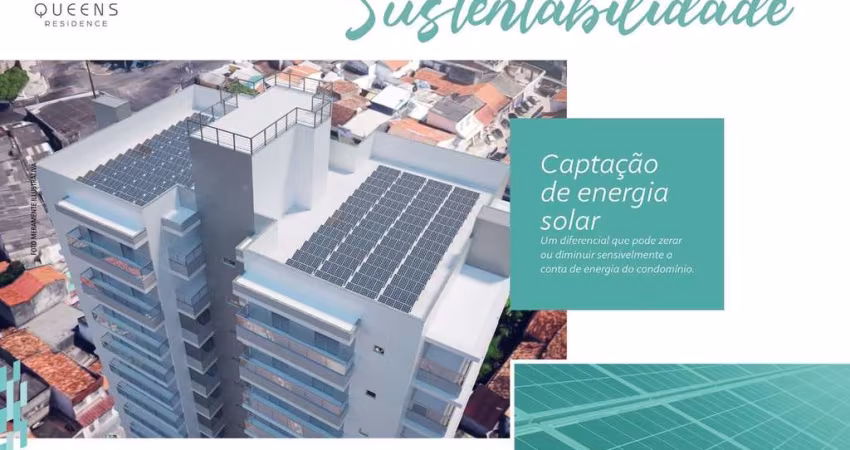 QUEENS RESIDENCE – Umarizal com Lazer, Energia Solar e Água Reutilizada