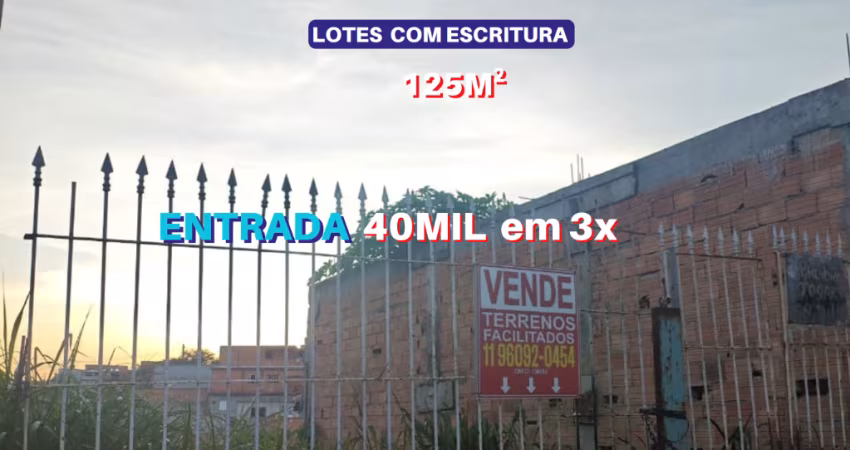 Vende Terreno 125m2 com escritura, Entrada 40mil , bairro Piratininga - Itaquaquecetuba - SP