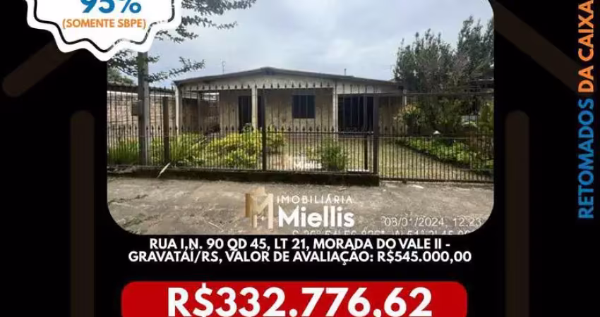 Imóvel Retomado CAIXA no bairro MORADA DO VALE II em GRAVATAÍ - OPORTUNIDADE ÚNICA!