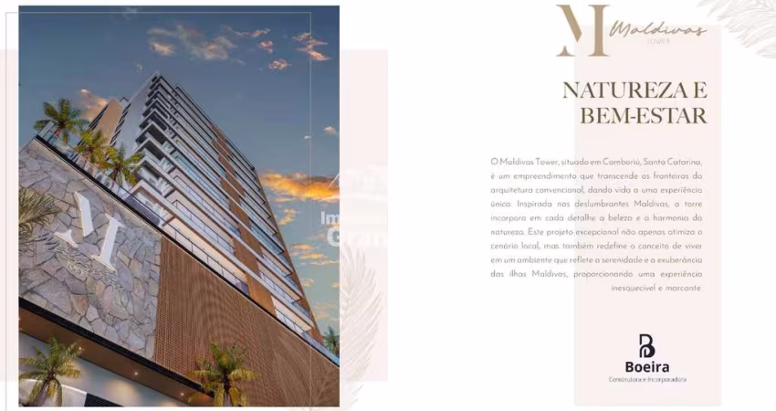PRÉ LANÇAMENTO  Maldivas Tower, SÃO FRANCISCO DE ASSIS, CAMBORIU - SC