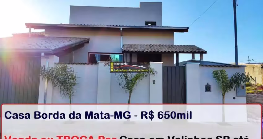 Casa à venda em borda da mata mg, 180m² constr, 3 dorms (1 suíte), piscina, venda ou troca casa maior valor valinhos sp