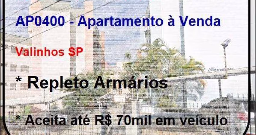 Apartamento à Venda e Valinhos SP, 65,5m² área util, 1 vaga coberta, à 5 minutos do Centro - R$ 330.000,00