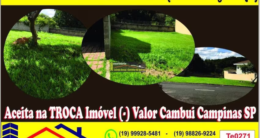 Terreno Condomínio 760m² Portal do Lago em Valinhos SP - R$ 1.050.000,00 Aceita TROCAS Imoveis Cambui