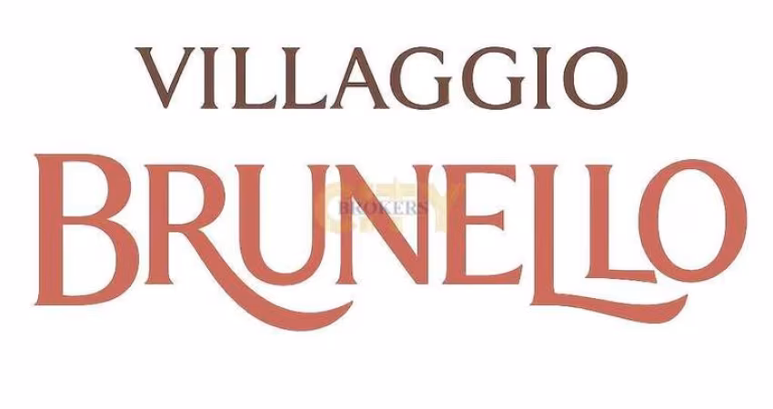 Lançamento - Villaggio Brunello|Gerencial