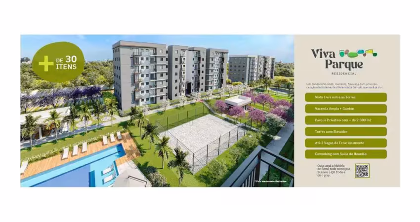 Breve lançamento viva parque residencial, apartamentos de 45,89m2 a 80,27m2, 2 dormitórios, 1 banheiro, varanda gourmet, lazer completo