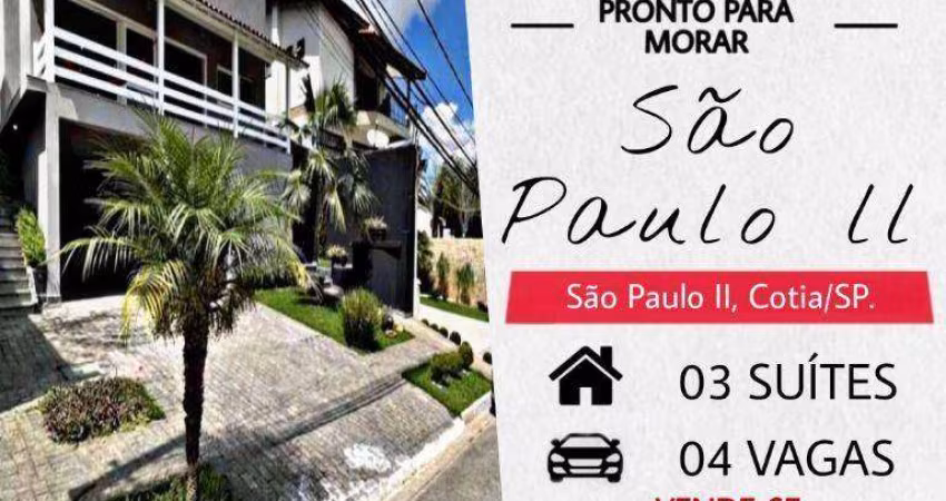 Casa, 285 m² - venda por R$ 1.800.000,00 ou aluguel por R$ 10.000,00/mês - São Paulo II - Cotia/SP