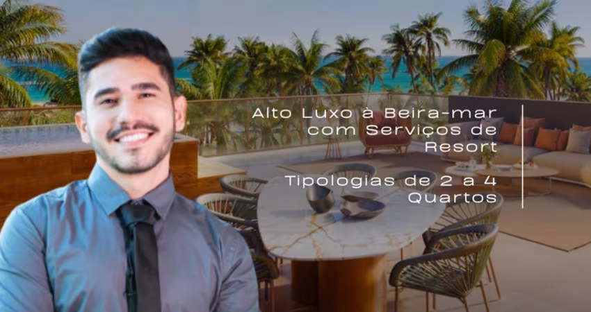 Habitá Home Resort | Luxo à Beira-mar da Praia do Cupe | 2 a 4 Quartos | Residencial Resort