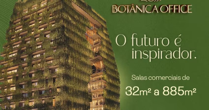 Botânica Office - Salas Comercias de 32m² a 885m² no Parque 10