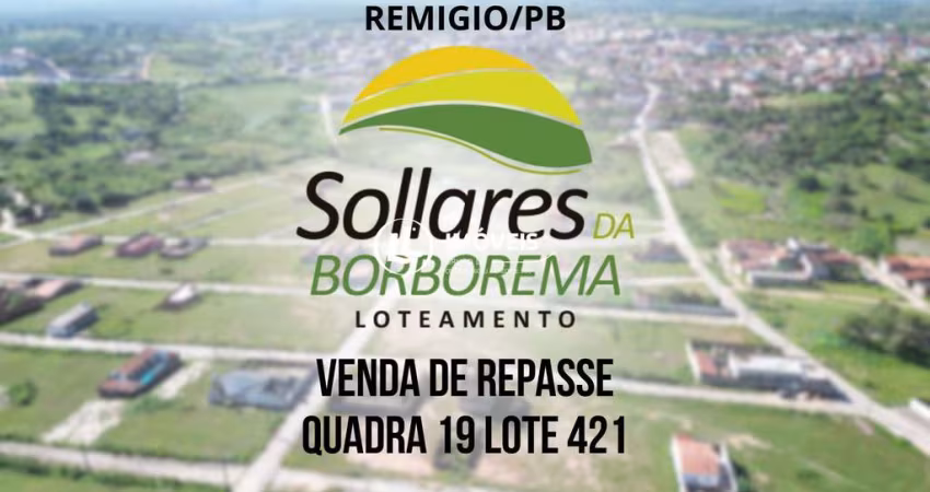 Repasse Imperdível! Lote no Sollares da Borborema em Remígio-PB