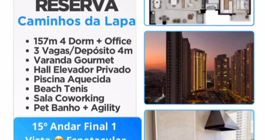 Reserva 157m 4 Dorms 2 Suites 3 Vagas  4m depósito