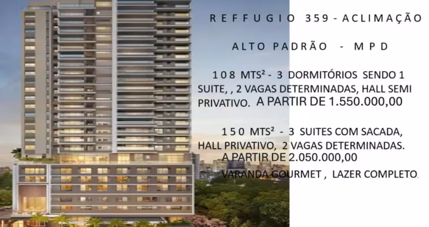REFFUGIO 359 - ACLIMAÇÃO -  ALTISSIMO PADRÃO