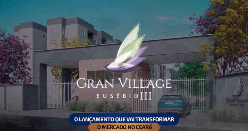 APARTAMENTO DE REPASSE / Gran Village 3 - Eusébio