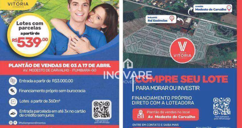 Terreno à venda, 360 m² por R$ 3.000,00 - Jardim Vitória - Itumbiara/GO