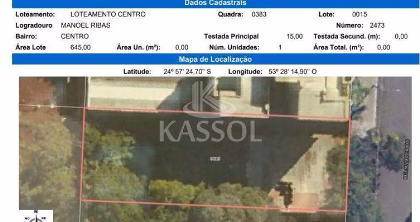 TERRENO RUA MANOEL RIBAS - REGIÃO CENTRAL DE CASCAVEL COM 645M