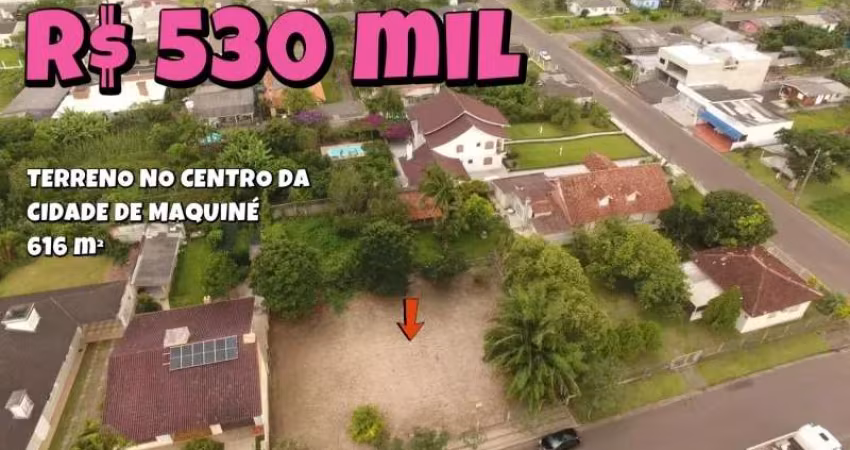 113917 - TERRENO COMERCIAL OU RESIDENCIAL NO CENTRO DE MAQUINÉ RS COM 616M²