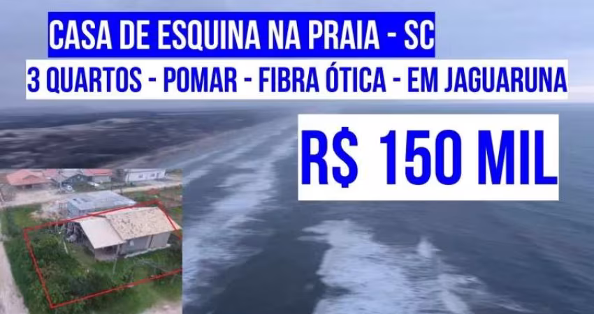 [123568]  CASA NA PRAIA EM SANTA CATARINA EM JAGUARUNA , POMAR , FIBRA ÓTICA  360M DO MAR