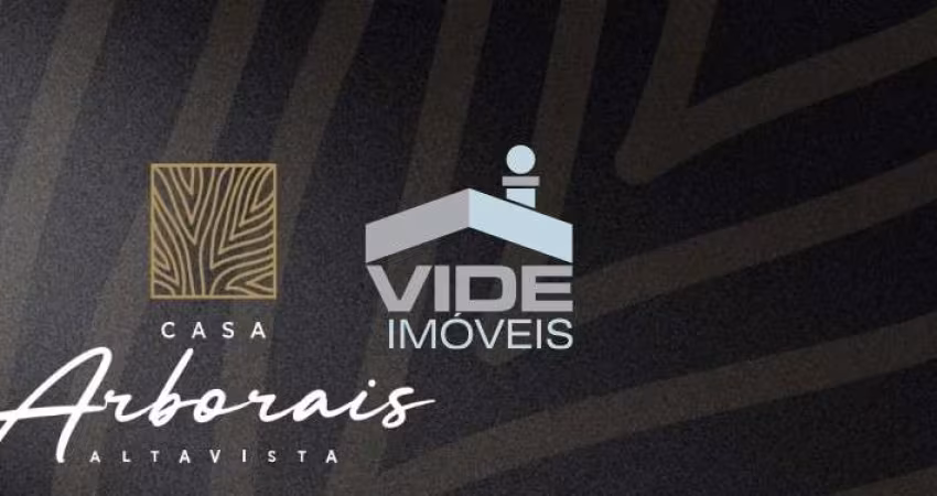 CASA ARBORAIS ALTAVISTA | ALTO PADRÃO | 3/4 SUÍTES | 2/3 VAGAS