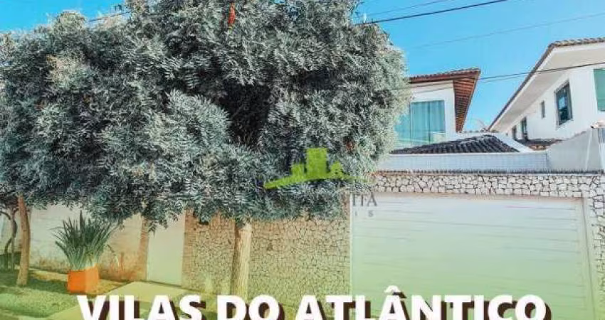 Casa 5/4 VILAS DO ATLÂNTICO ; PORTEIRA FECHADA ; Alameda