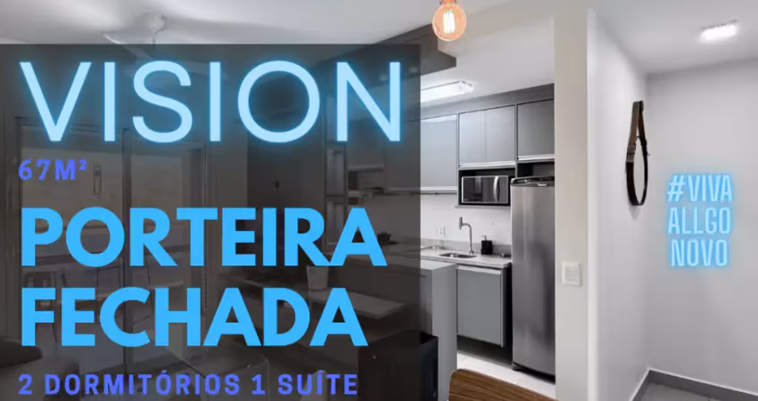 Vision | 2 dormitórios 1 suíte| completo | porteira fechada