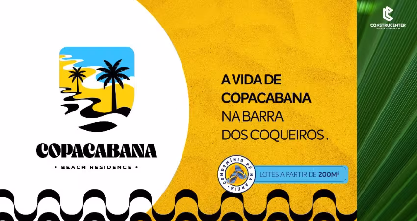 Copacabana Beach Residence - Lotes a partir de 200m ² pé na areia