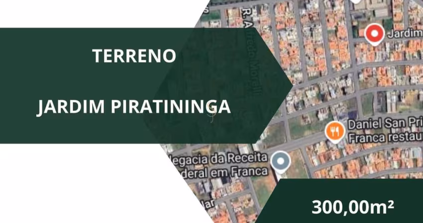 Terreno à venda - Jardim Piratininga, Franca/SP