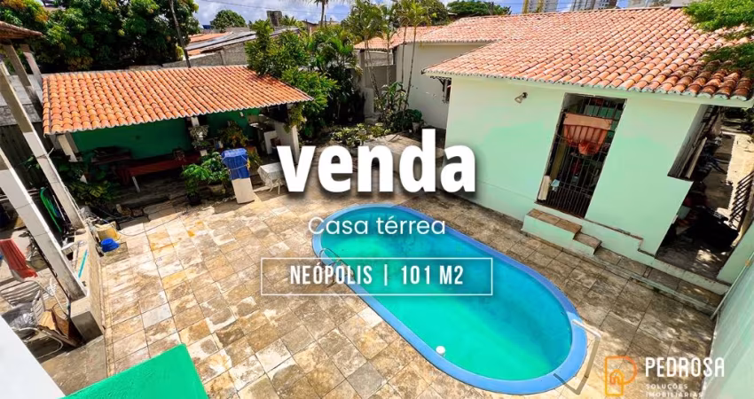 Casa Térrea com 101m2 | 3/4 (1 suítes) | lado sombra | esquina | piscina | Neópolis