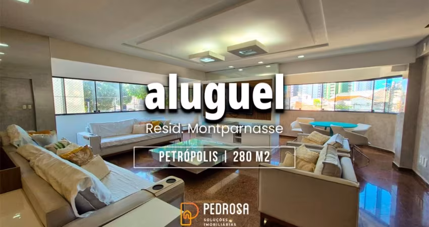 ALUGUEL - APT MOBILIADO - ALTO PADRÃO - 4 SUÍTES - PETRÓPOLIS - NATAL.