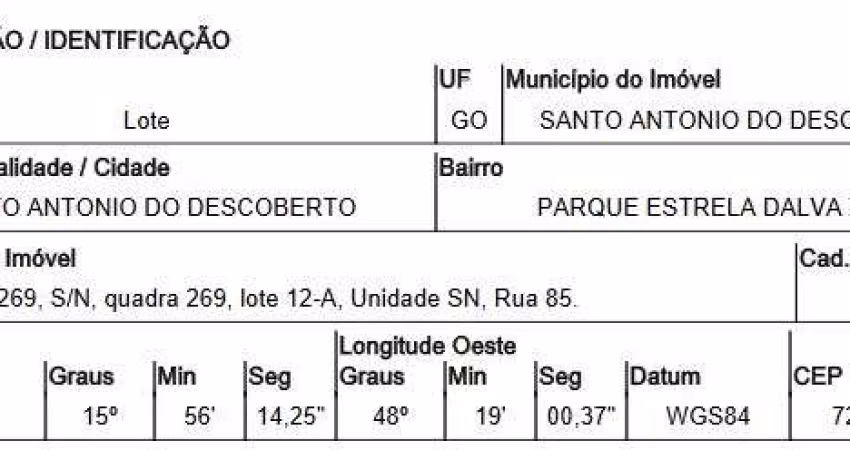 Oportunidade Única em SANTO ANTONIO DO DESCOBERTO - GO | Tipo: Terreno | Negociação: Venda Direta Online  | Situação: Imóvel